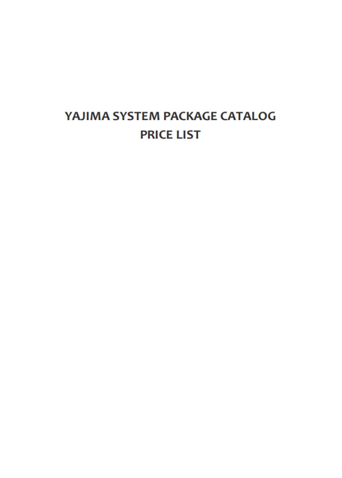 YAJIMA SYSTEM PACKAGE CATALOG PRICELIST